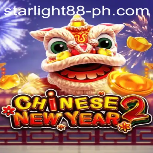 CHINESENEWYEAR2: An Exciting Journey into the World of StarLight88