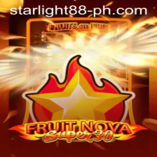 Discover the Thrills of FruitrNovaSupe30: StarLight88's Latest Gaming Sensation